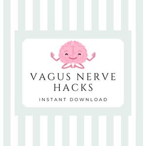 Może przedstawiać: Cyfrowe pobieranie z postacią jasnoróżowego mózgu w pozycji jogi nad słowami "VAGUS NERVE HACKS" i "INSTANT DOWNLOAD" na białym tle z jasnozieloną obwódką w paski.