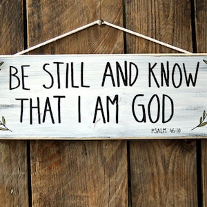 Bible verse wall art, Be still and know that I am God, Scripture wall art wood, Scripture sign, Scripture wood sign, Christian wall art. image 1