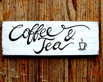 Coffee and Tea sign, Coffee signs, Tea signs, Kitchen wall art, Kitchen decor, Coffee shop signs, Cafe signs, Kitchen signs, Cafe decor