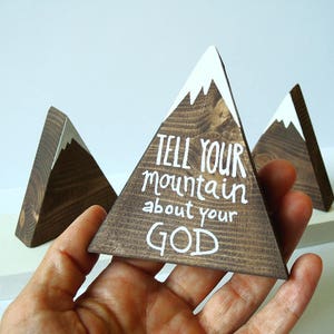 Wooden mountains, Mountain decor, Tell your mountain about your God, Scripture art, Christian gifts, Christian art, God is greater than... image 2