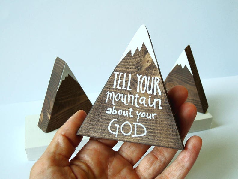 Wooden mountains, Mountain decor, Tell your mountain about your God, Scripture art, Christian gifts, Christian art, God is greater than... image 2