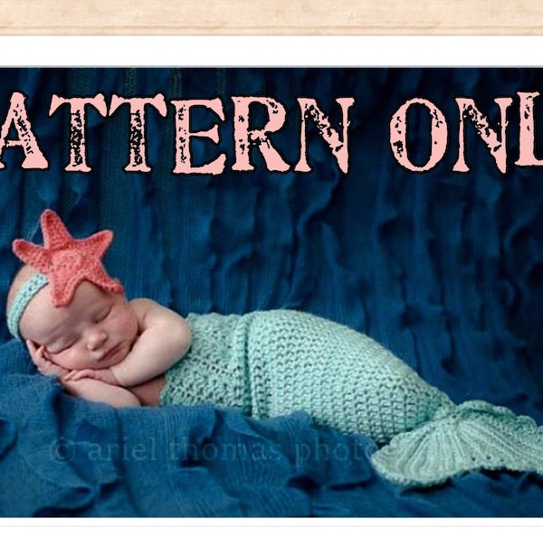 PATTERN ONLY - Baby Mermaid Outfit, Mermaid Photo Prop, Mermaid Costume, Newborn Photo Prop, Mermaid Outfit, Baby Girl Outfit, Mermaid Set