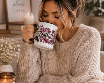 Lover of Cancelled Plans Mug | Funny Introvert Coffee Cup | Cozy Homebody Gift