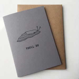 Cartão de romance ilustrado original do Dia dos Namorados You'll Do SLUG