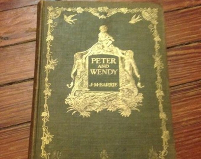 First Edition, First Printing of Peter and Wendy, J.M. Barrie's First