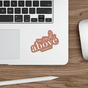 Mind Above Colossians 3:2 Sticker