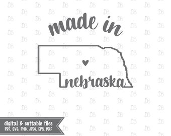 Made in Nebraska - INSTANT DIGITAL DOWNLOAD - printable design - svg jpg png pdf eps dxf - silhouette cricut cut file - sublimation print