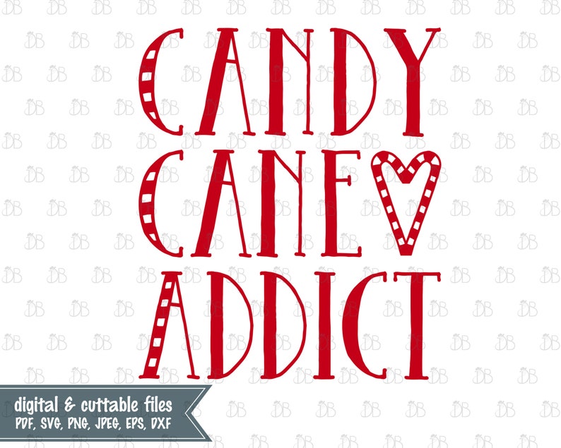Peut inclure: Texte rouge sur fond blanc&nbsp;: &laquo;&nbsp;CANDY CANE ADDICT&nbsp;&raquo; avec un c&oelig;ur en forme de canne &agrave; sucre rempla&ccedil;ant le &laquo;&nbsp;O&nbsp;&raquo; de &laquo;&nbsp;CANE&nbsp;&raquo;.