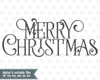 Classic Merry Christmas svg cut file - INSTANT DIGITAL DOWNLOAD - sublimation - Farmhouse Christmas graphic - vintage Merry Christmas design