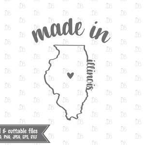 Gemaakt in Illinois-INSTANT digitale DOWNLOAD-afdrukbare ontwerp-SVG jpg png PDF EPS DXF-silhouet cricut gesneden bestand-sublimatie print