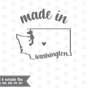 Made in Washington - INSTANT DIGITAL DOWNLOAD - printable design - svg jpg png pdf eps dxf - silhouette cricut cut file - sublimation print
