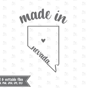Fabriqué dans le Nevada - INSTANT DIGITAL DOWNLOAD - design imprimable - svg jpg png pdf eps dxf - silhouette cricut cut file - sublimation print
