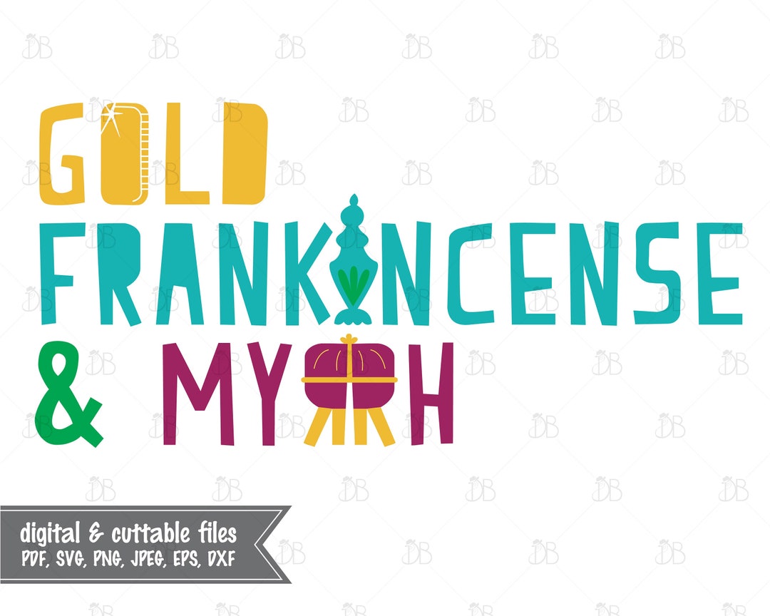 Gold Frankincense Myrrh Svg INSTANT DIGITAL DOWNLOAD Christmas Decal Cut File Sublimation