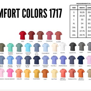 May include: A Comfort Colors 1717 t-shirt color chart displaying numerous shirt options in various shades including red, blue, green, and neutral tones. A table provides width, length, and sleeve measurements in inches for sizes S to 4XL.