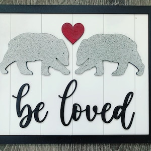 Framed Shiplap Be Loved Bear Sign SVG Digital Download for Glowforge or Laser