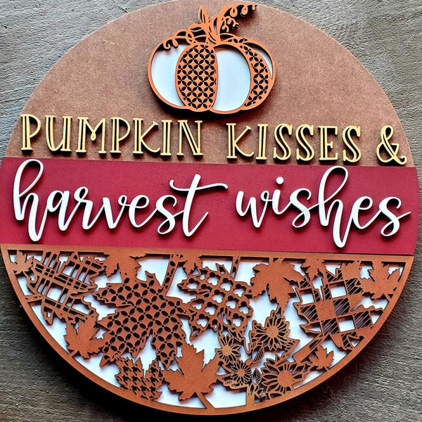 Pumpkin Kisses & Harvest Wishes Fall Sign SVG Digital Download for Glowforge or Laser