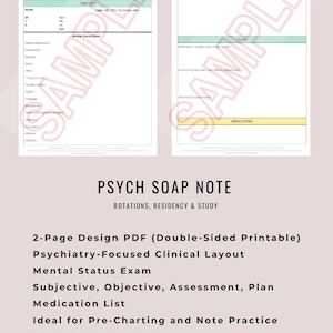 May include: A two-page printable PDF template for a Psych SOAP Note. The design includes sections for subjective, objective, assessment, plan, and medication lists. The template is designed for psychiatry-focused clinical layouts and mental status exams.