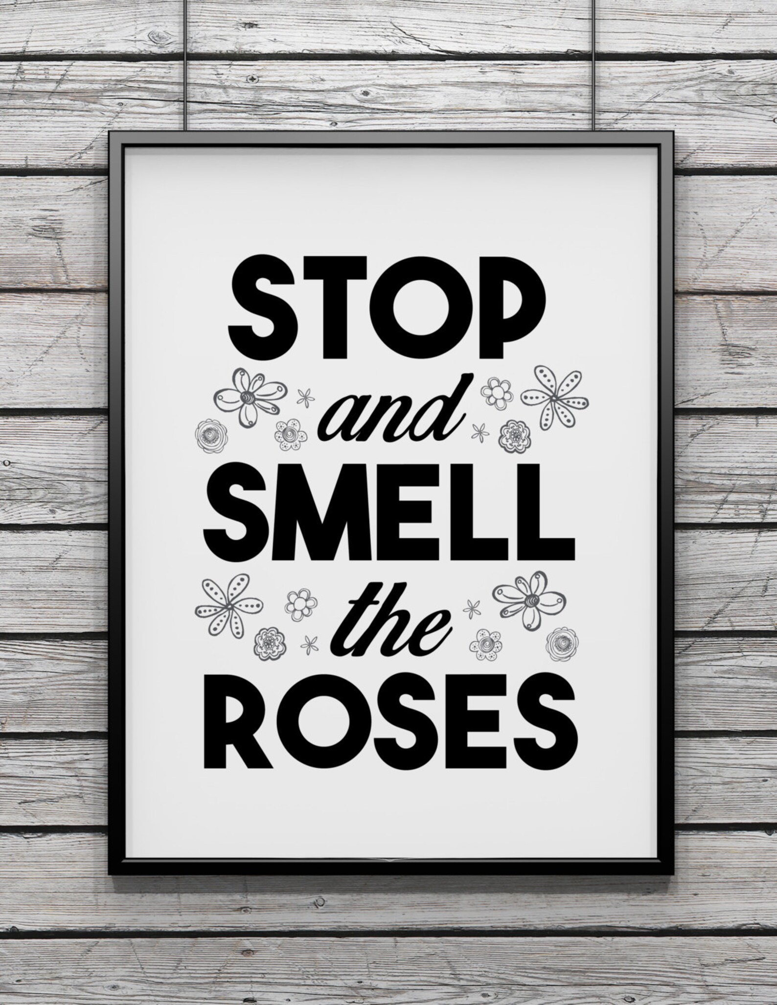 PRINTABLE Art Stop And Smell The Roses Typography Etsy