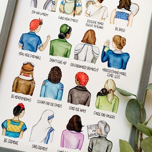 May include: A watercolor illustration of 16 women with inspirational quotes. The women are depicted from the back, with their hair and clothing styles representing different eras. The quotes include "Do No Harm", "Fund New Paths", "Reserve Your Right To Think", "Be Bold", "You Are Capable", "Don't Give Up", "Go Forward Bravely", "Understand More, Fear Less", "Be Adventurous", "Shoot For The Stars", "Lead The Way", "Care For Others", "Vote For Women", "Be Creative", "Love Greatly", and "Have A Good Heart".