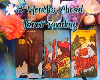 3 Months Ahead Tarot Reading - Know The Future!! Love, Relationships, Money!