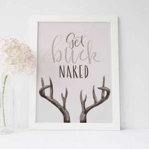 Get Buck Naked Bathroom Cabin Wall Art Sign Deer Washroom Decor Art | &quot;Get Buck Naked&quot; - Art Print or Canvas
