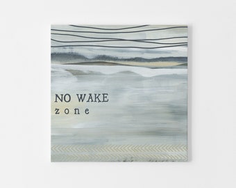 No Wake Zone Print Lake House Decor Modern Lakehouse Artwork Gift Idea Wall Art | "No Wake Zone" - Art Print or Canvas