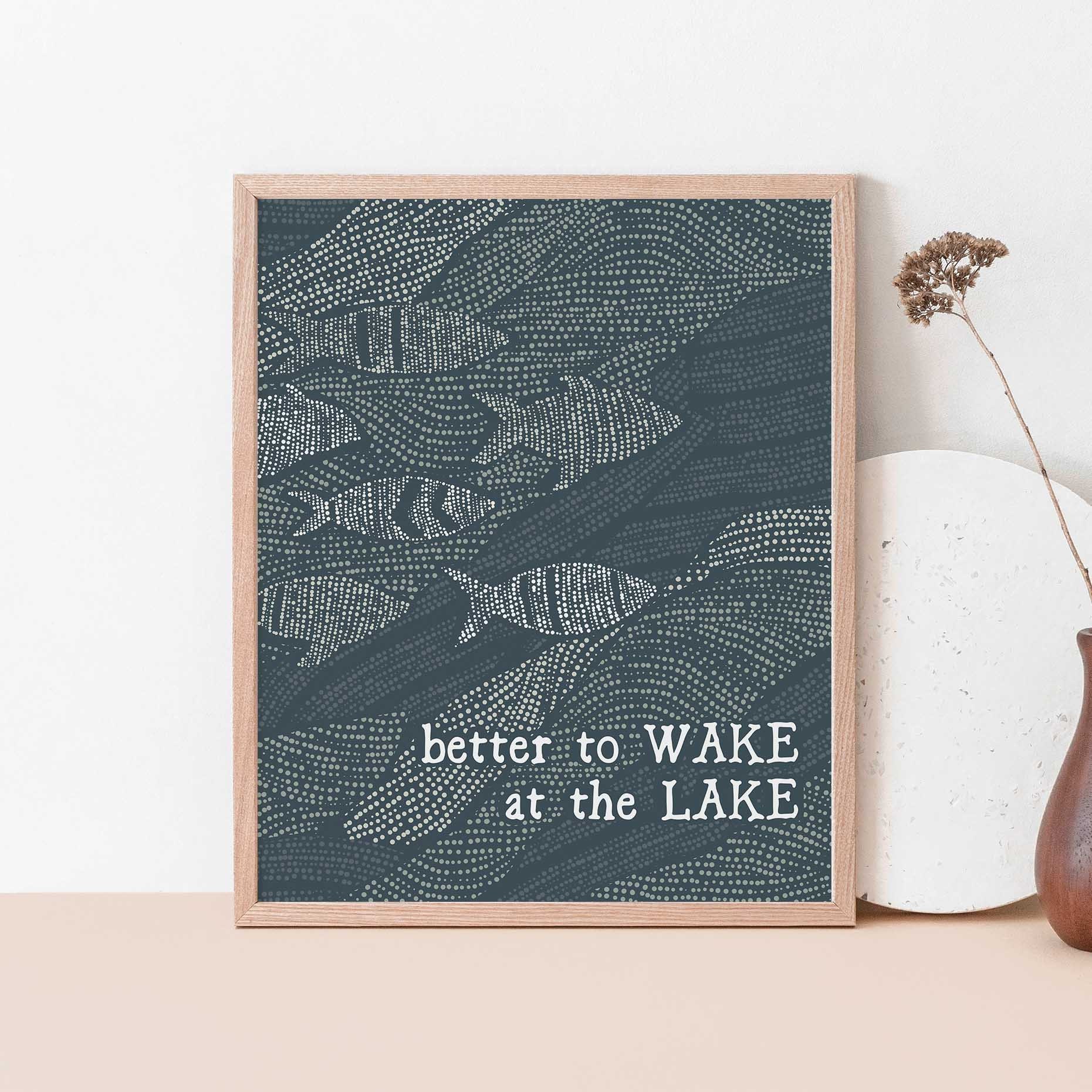 Better to Wake at the Lake Quote Artwork Lakehouse Decor Fish - Etsy