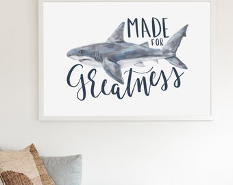 Great White Shark Nursery Art | "Made for Greatness" - Art Print or Canvas