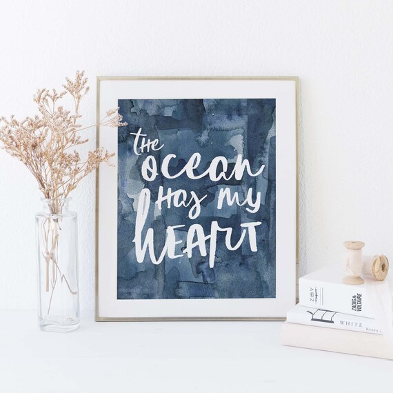 Watercolor The Ocean Has My Heart Beach Quote Indigo Blue Coastal Art Print Download