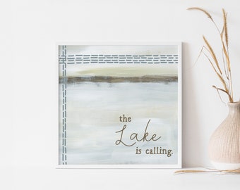 The Lake is Calling Sign Lake House Decor Modern Lakehouse Quote Artwork Gift Idea Wall Art | "The Lake is Calling" - Art Print or Canvas