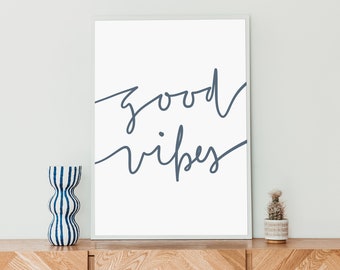 Good Vibes Print Modern Typography Beach House Decor Blue & White Minimalist Surf Saying Wall Art | "Good Vibes Quote" - Art Print or Canvas