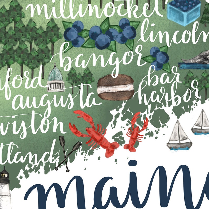 May include: A green and blue watercolor illustration of the state of Maine with the names of various cities and towns written in white. The illustration includes a lighthouse, blueberries, lobsters, and sailboats.