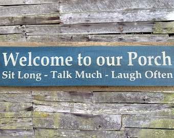 Welcome to our Porch Wooden Sign, Welcome to our Porch Distressed Sign, Rustic Sign, Home Decor, Handmade Sign, Sign Made in USA