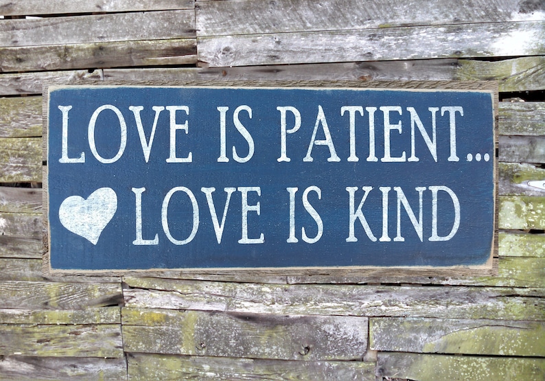 Love is Patient Love is Kind Wooden Sign Love is Patient Love Etsy