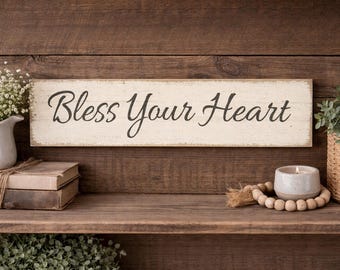Bless Your Heart Wooden Sign, Bless Your Heart Rustic Sign, Wooden Sign, Home Decor, Distressed Sign, Rustic Sign, Handmade Sign,