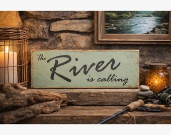 Distressed Wooden Sign, The River is Calling, Rustic Home Decor