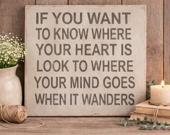 Handmade Distressed Wooden Sign, Heart Quote, Rustic Home Decor