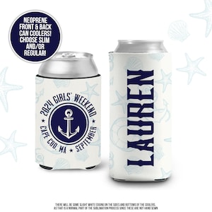 Girls&#39; Weekend Nautical personalized beverage insulators | Bachelorette party can coolies | slim or regular can size party favors MCC-021