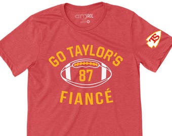 go taylor's fiance funny kc travis and taylor engaged kansas city football hoodie sweatshirt t-shirt