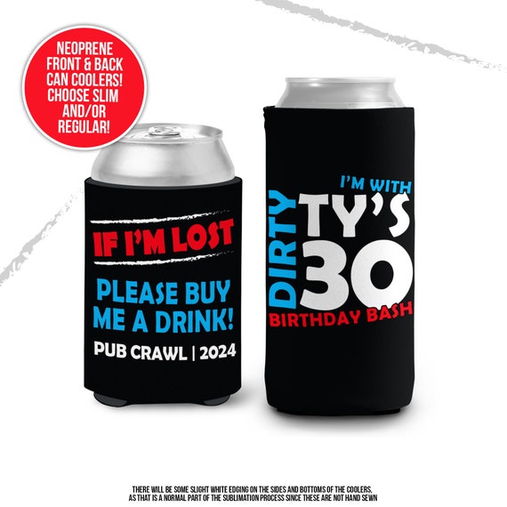 dirty 30 birthday party can coolies,  coolers for dirty 30th birthday parties birthday party MCC-045