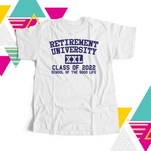 Retirement University Personalized Retirement Gift Tee Unisex T-shirt ...
