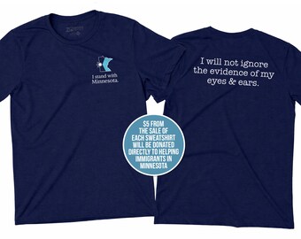 Sudadera con capucha "Apoyo a los inmigrantes en Minnesota" / Camiseta de cuello redondo "Activismo significativo" / Ropa para donaciones