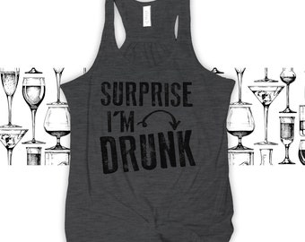 surprise i'm drunk funny drinking shirt tank top - beer drinking shirts flowy tank top MDS-009-F