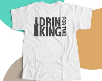 drinking for two - pregnancy announcement shirt, funny pregnancy humor for dad to be MMAT-095