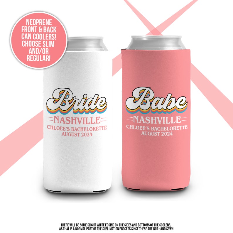 Bachelorette party can coolies bride or babe party beverage insulators slim or regular can size bachelorette wedding party favor MCC-096 image 3