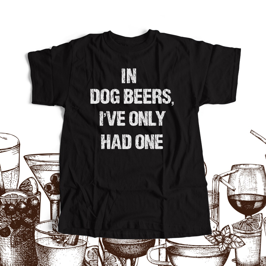 In Dog Beers I