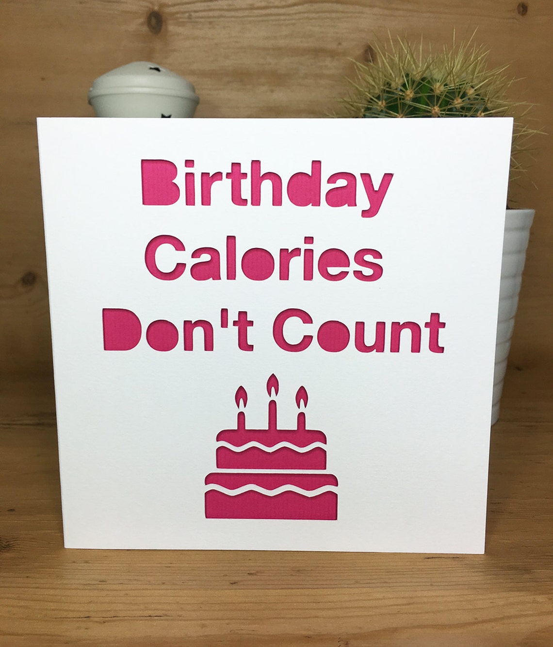 Funny Birthday Card Cake Calories Diet Happy Birthday Card Etsy