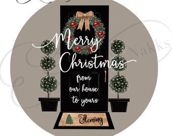 Merry Christmas From Our House To Yours Sublimation Design 4" Round