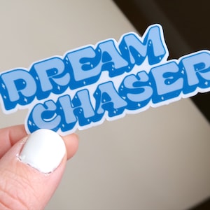 Naklejka Dream Chaser 3” - Manifest, wodoodporna naklejka winylowa, naklejka na laptopa, akcesoria do etui na telefon, naklejka Hydroflask