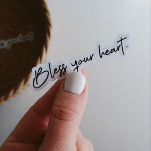 Bless Your Heart Vinyl Sticker - Water Bottle Sticker - Floral Decal - Laptop Decal - Personalized Phone Case Sticker, Waterproof Sticker